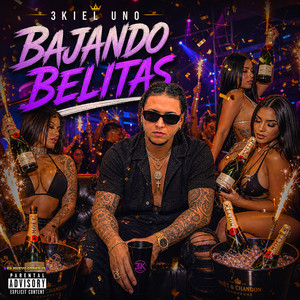 BAJANDO BELITAS by 3Kiel Uno