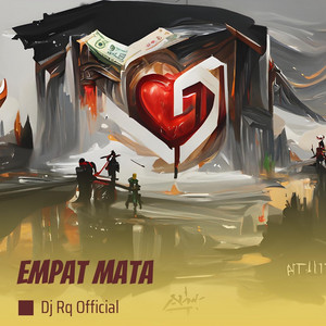 Dj Rq Official - Empat Mata