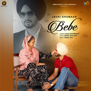 Bebe by Lakhi Ghuman
