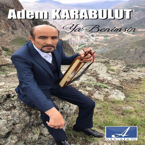 Adem Karabulut - Yollarında Taş Olmam