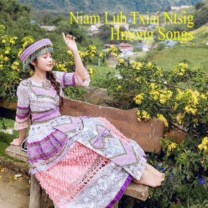 Hmong Songs - Niam Lub Txiaj Ntsig