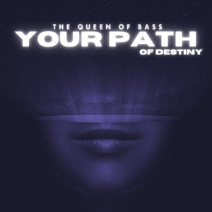 Your Path Of Destiny