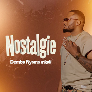 Nostalgie by Demba Nyama Mkali