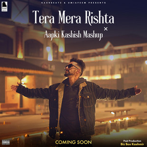Tera mera rishta (feat. UMI A FEEM)