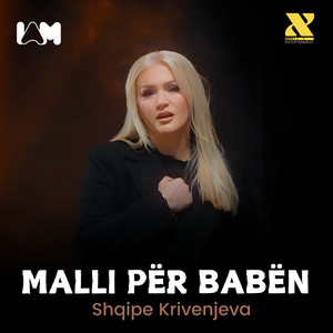 Shqipe Krivenjeva - Malli Për Babën