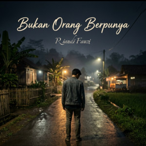 Bukan Orang Berpunya by Riandi Fauzi