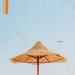 parasol by moe sizzle