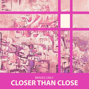 Обкладинка: Closer Than Close