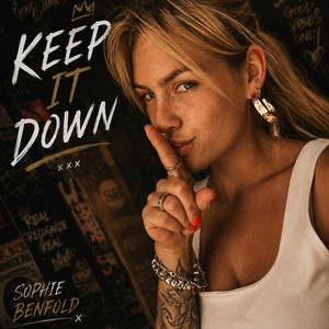 Keep It Down by Sophie Benfold