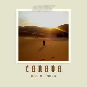 canada by Big x sound