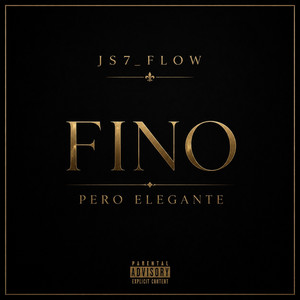 FINO Y ELEGANTE by JS7_FLOW