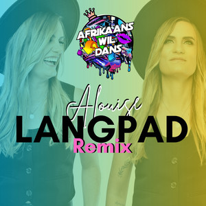Langpad (Afrikaans Wil Dans Remix)