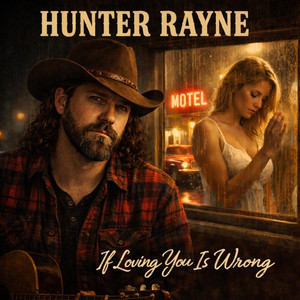 If Loving You Is Wrong by Hunter Rayne