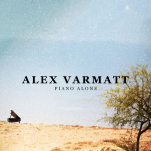 Piano Alone by Alex Varmatt