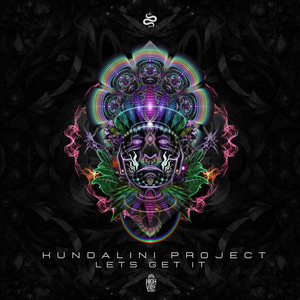 Let's Get It by Kundalini Project