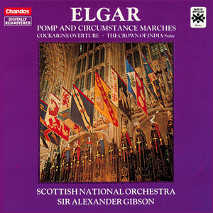 Pomp and Circumstance Marches / Cockaigne Overture / The Crown of India Suite cover