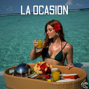 La Ocasion by Austin Rey