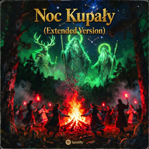 Noc Kupały - Extended Version by Andrew Monster