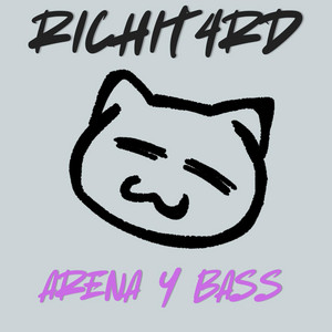 Arena y Bass by RICHIT4RD