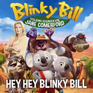 Hey Hey Blinky Bill - song and lyrics by Jane Comerford | Spotify