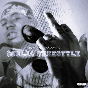 $oulja Freestyle by Sweet Jones