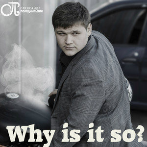 Why Is It so?