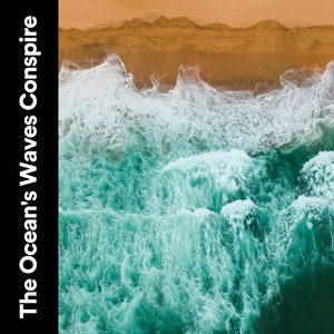 The Ocean's Waves Conspire album