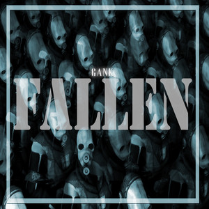 Fallen by GANK