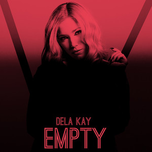 Empty by Dela Kay