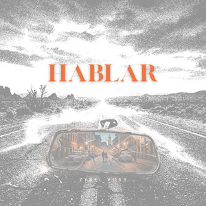 Hablar by Zyrel Voss