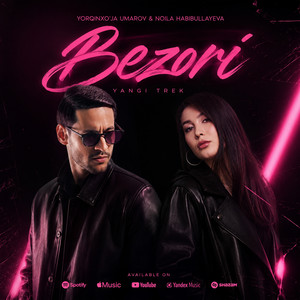 Bezori by Yorqinxo'ja Umarov, Noila Habibullayeva