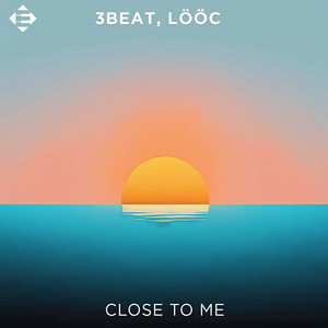 Close To Me by 3Beat, LÖÖC