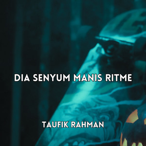 Taufik Rahman - Dia Senyum Manis Ritme (Instrumental)