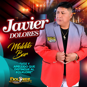 Javier Dolores - Borrame de Tu Lista