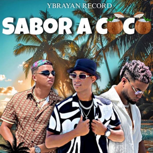 Brainer rl - Sabor A Coco (feat. Yan king & Enyel Star)