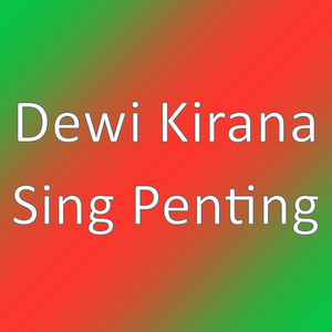Dewi Kirana - Sing Penting