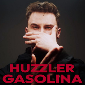 Gasolina by Huzzler