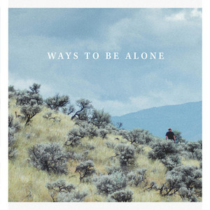 Ways to be Alone