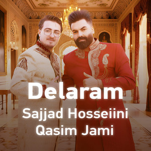 Delaram by Qasim Jami, Sajjad Hosseiini