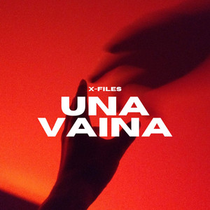 UNA VAINA by X-Files