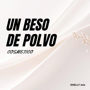 UN BESO DE POLVO COSMETICO by MISUI CTDS
