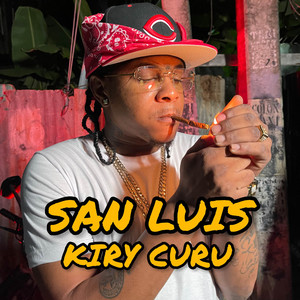 Kiry Curu - San Luis (feat. La para cero uno)