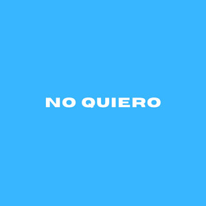 tendencia DJ - No Quiero