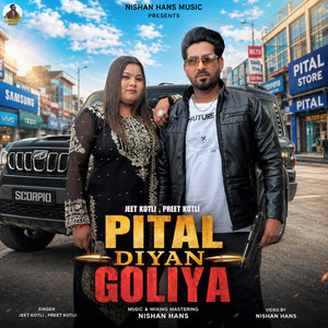 Pital Diyan Goliyan (Jeet Kotli, Preet Kotli) by Nishan Hans