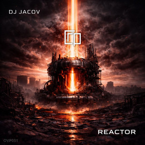 Reactor by Dj Jacov