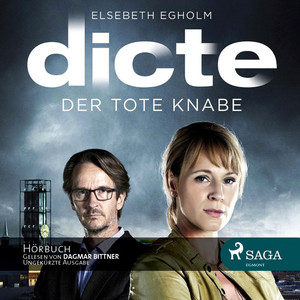 Dicte Svendsen Krimi, Folge 1: Der tote Knabe (Ungekürzt)