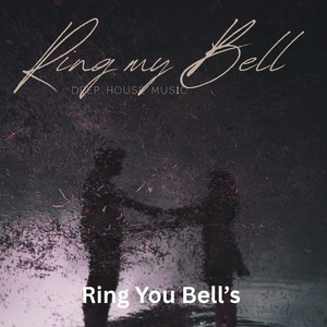 Ring My Bells by AFRO HOUSE MOON