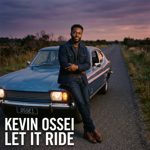 Let It Ride by Kevin Ossei