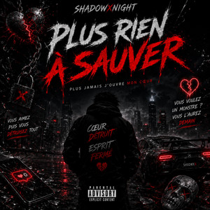 Plus rien a sauver by ShadowXNight