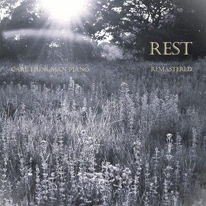 Rest - Remastered by Carl Liungman